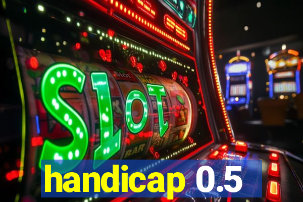 handicap 0.5-1